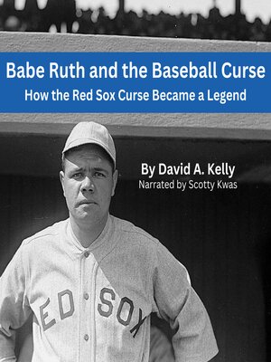 cover image of Babe Ruth and the Baseball Curse